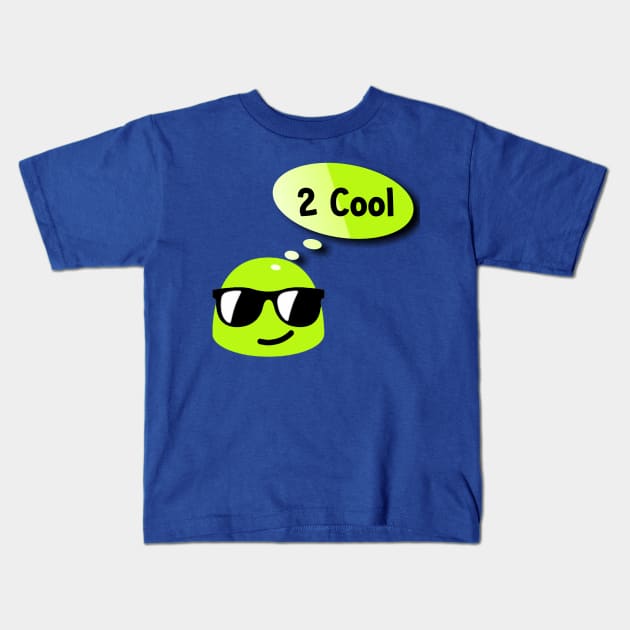 Too Cool Kids T-Shirt by AlondraHanley